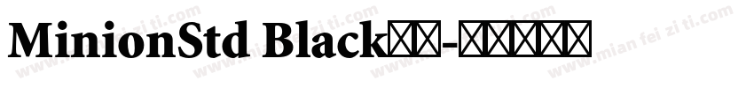 MinionStd Black字体字体转换